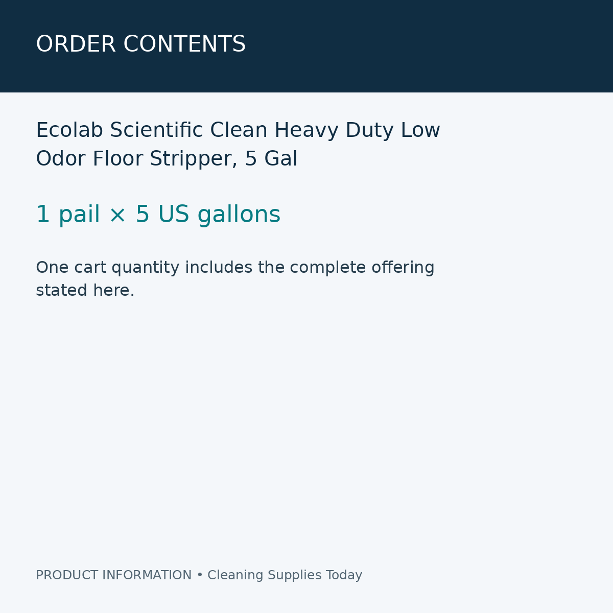 Ecolab Scientific Clean Heavy Duty Low Odor Floor Stripper, 5 Gal — order contents information card
