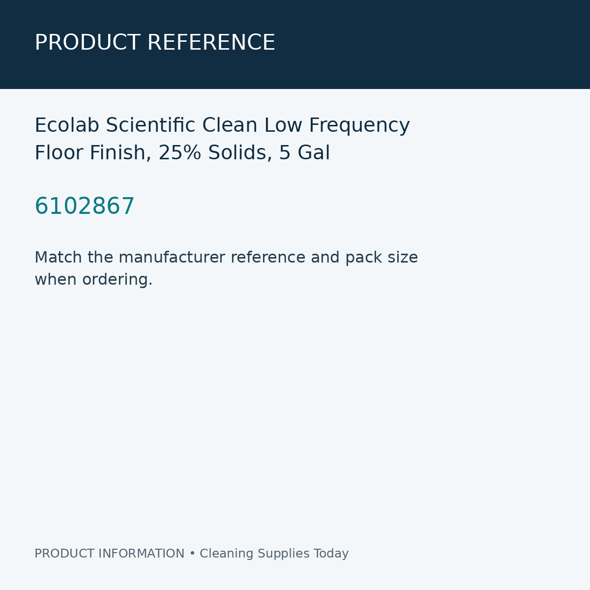 Ecolab Scientific Clean Low Frequency Floor Finish, 25% Solids, 5 Gal — product reference information card