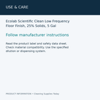 Ecolab Scientific Clean Low Frequency Floor Finish, 25% Solids, 5 Gal — use & care information card