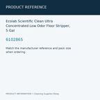 Ecolab Scientific Clean Ultra Concentrated Low Odor Floor Stripper, 5 Gal — product reference information card