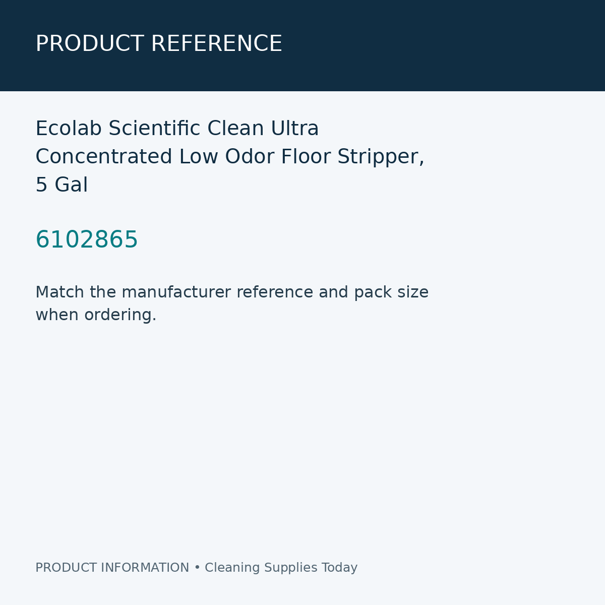 Ecolab Scientific Clean Ultra Concentrated Low Odor Floor Stripper, 5 Gal — product reference information card