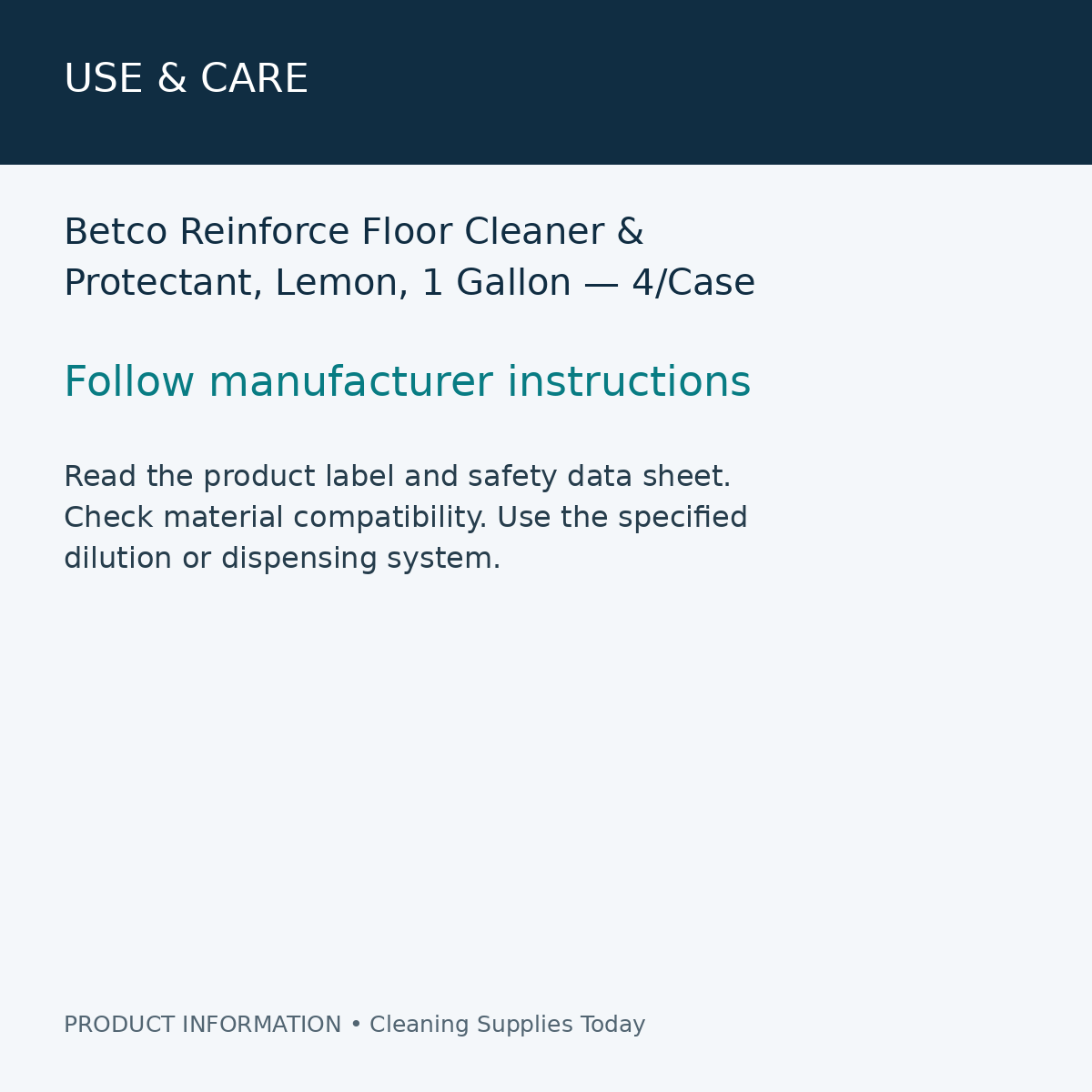 Betco Reinforce Floor Cleaner & Protectant, Lemon, 1 Gallon — 4/Case — use & care information card