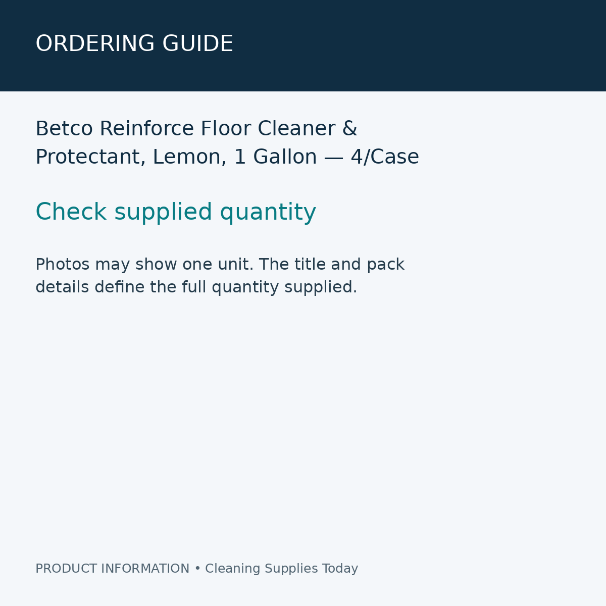 Betco Reinforce Floor Cleaner & Protectant, Lemon, 1 Gallon — 4/Case — ordering guide information card