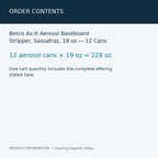 Betco Ax-It Aerosol Baseboard Stripper, Sassafras, 19 oz — 12 Cans — order contents information card