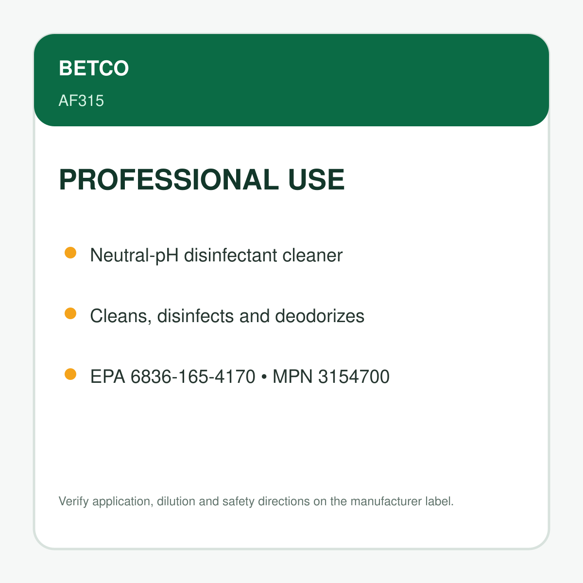 Betco AF315 professional uses and EPA registration