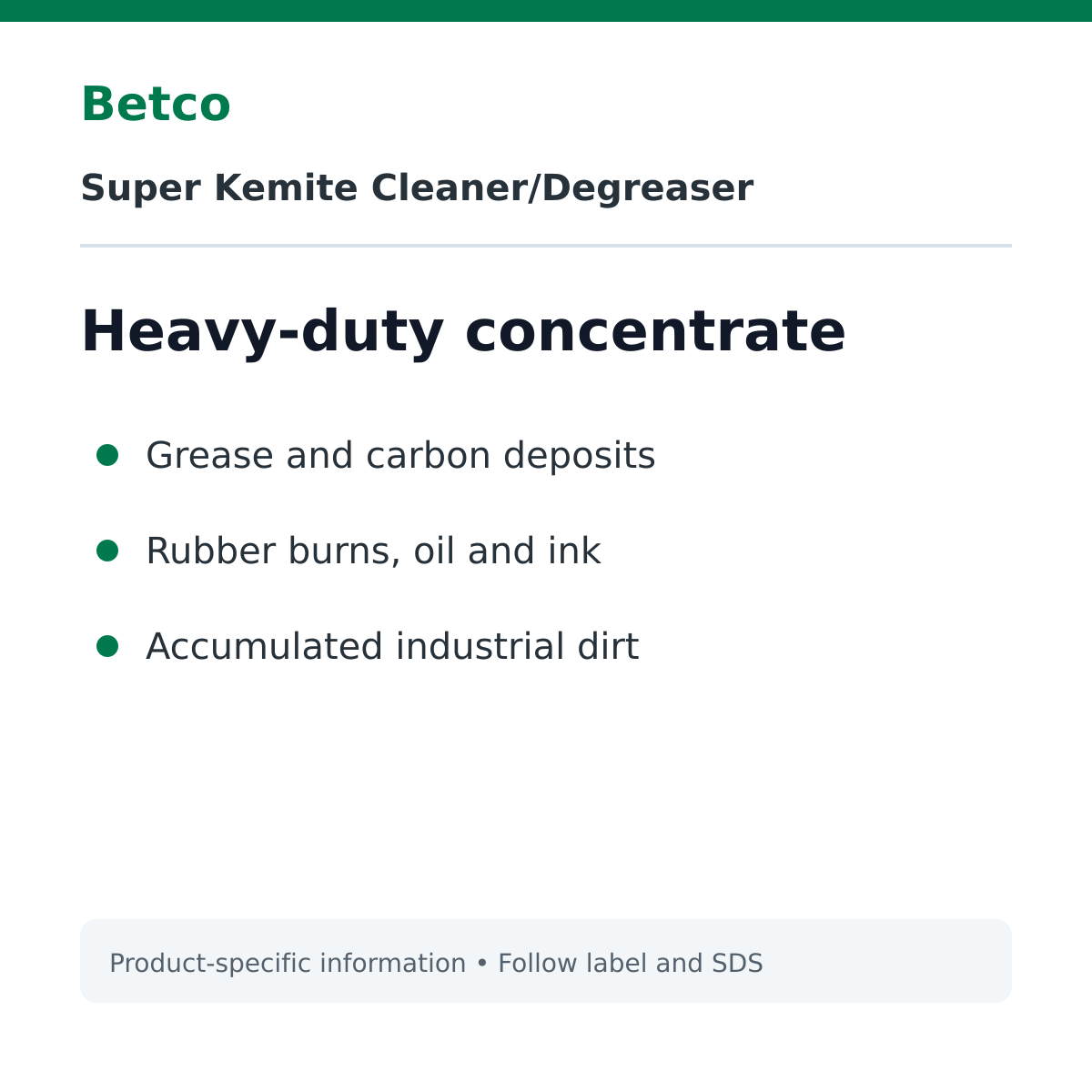 Betco Super Kemite heavy-duty cleaning uses
