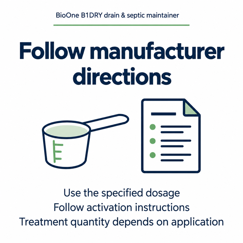 BioOne B1DRY drain & septic maintainer: Follow manufacturer directions information graphic