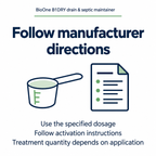 BioOne B1DRY drain & septic maintainer: Follow manufacturer directions information graphic