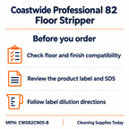 Coastwide Professional 82 floor stripper — compatibility, label and SDS checklist