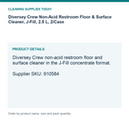 Diversey Crew Non-Acid Restroom Floor & Surface Cleaner, J-Fill, 2.5 L, 2/Case — details guide
