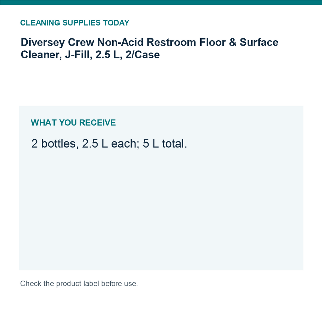 Diversey Crew Non-Acid Restroom Floor & Surface Cleaner, J-Fill, 2.5 L, 2/Case — pack guide