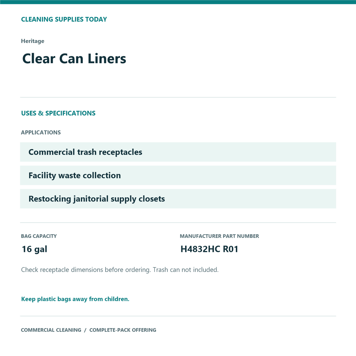 Heritage Clear Can Liners, 16 gal, 0.7 mil – 500 Bags/Case – uses and product specifications