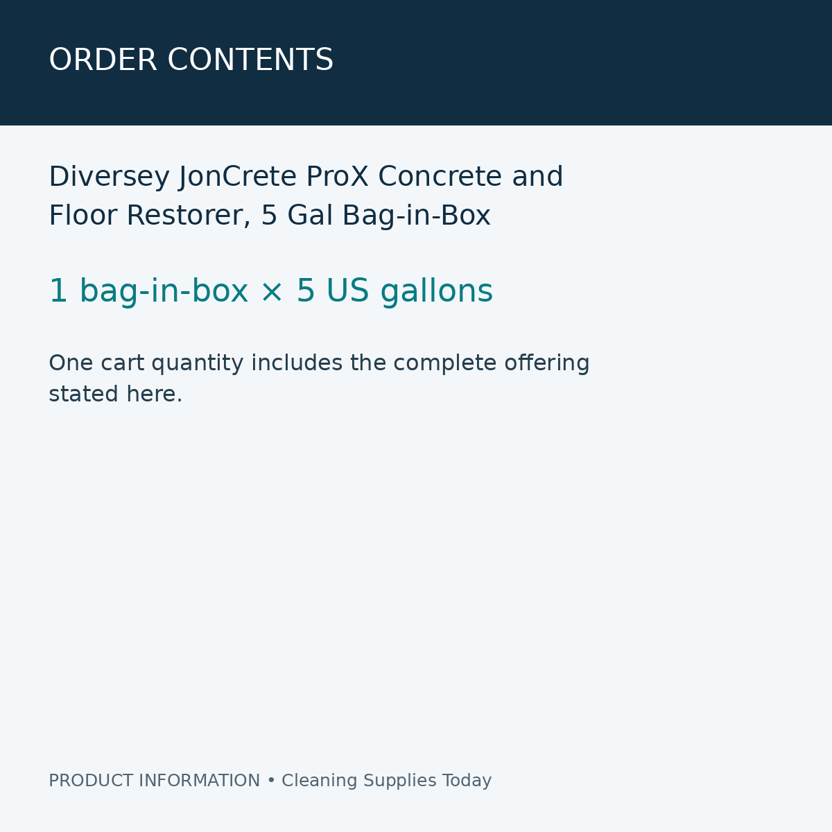 Diversey JonCrete ProX Concrete and Floor Restorer, 5 Gal Bag-in-Box — order contents information card