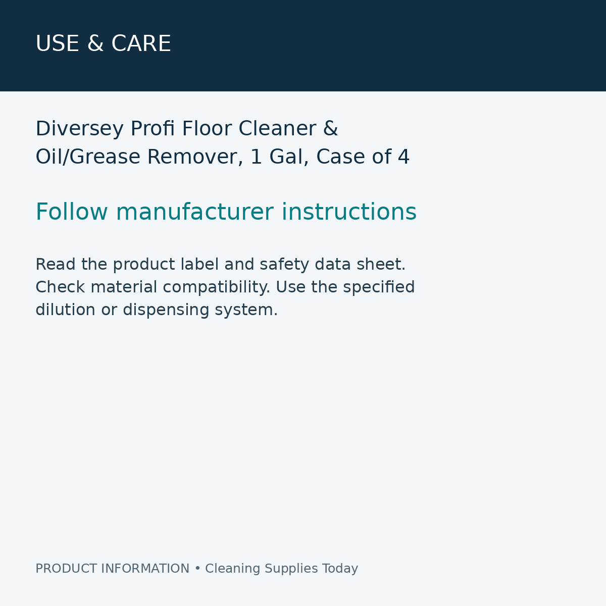 Diversey Profi Floor Cleaner & Oil/Grease Remover, 1 Gal, Case of 4 — use & care information card