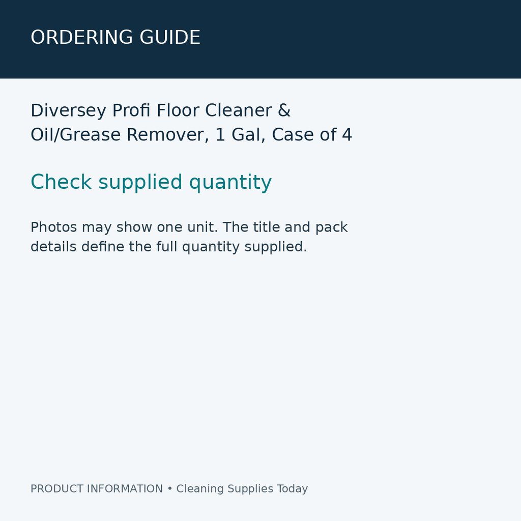 Diversey Profi Floor Cleaner & Oil/Grease Remover, 1 Gal, Case of 4 — ordering guide information card