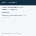 Diversey Prominence 66 J-Fill Floor Cleaner, 2.5 L, Case of 2 — product reference information card