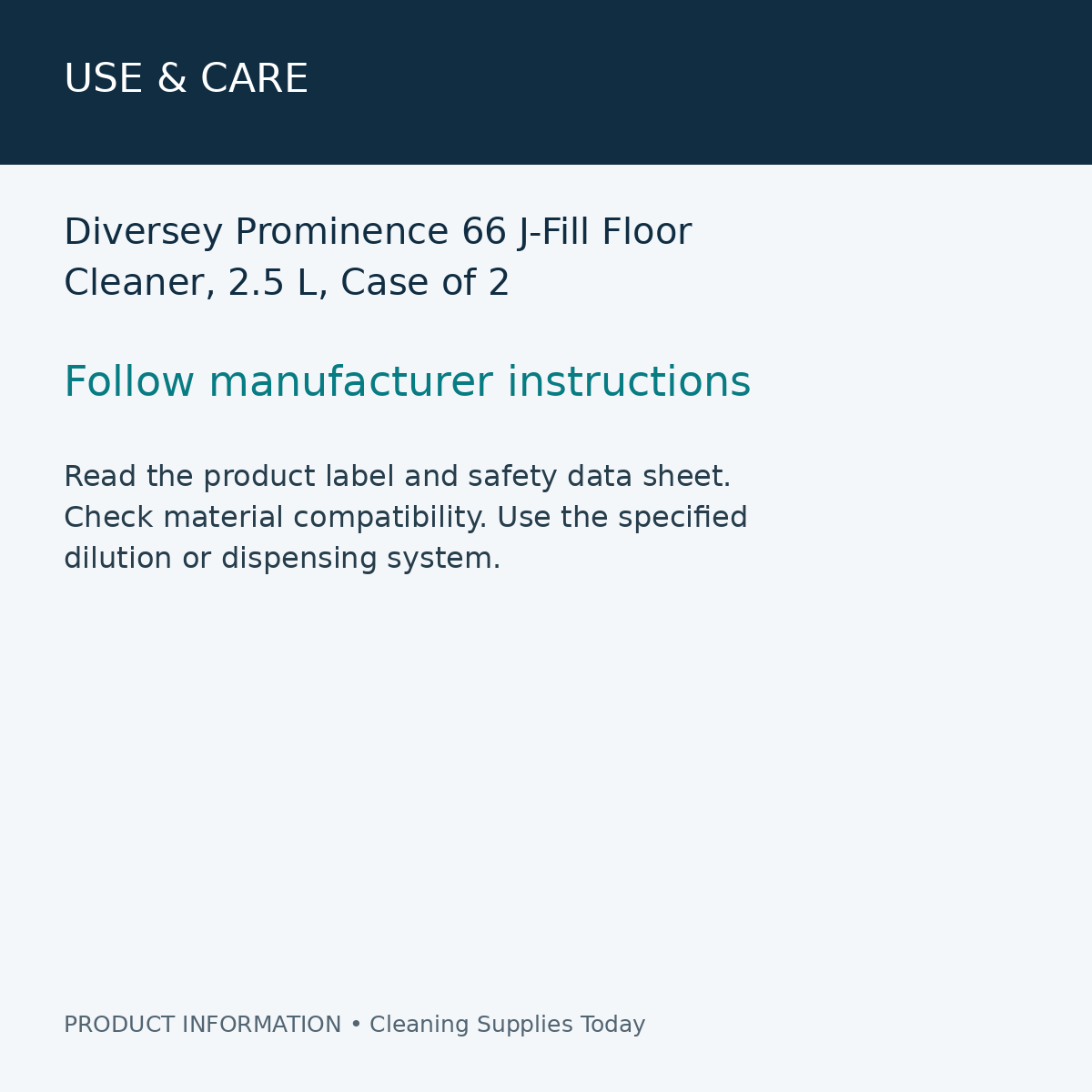 Diversey Prominence 66 J-Fill Floor Cleaner, 2.5 L, Case of 2 — use & care information card