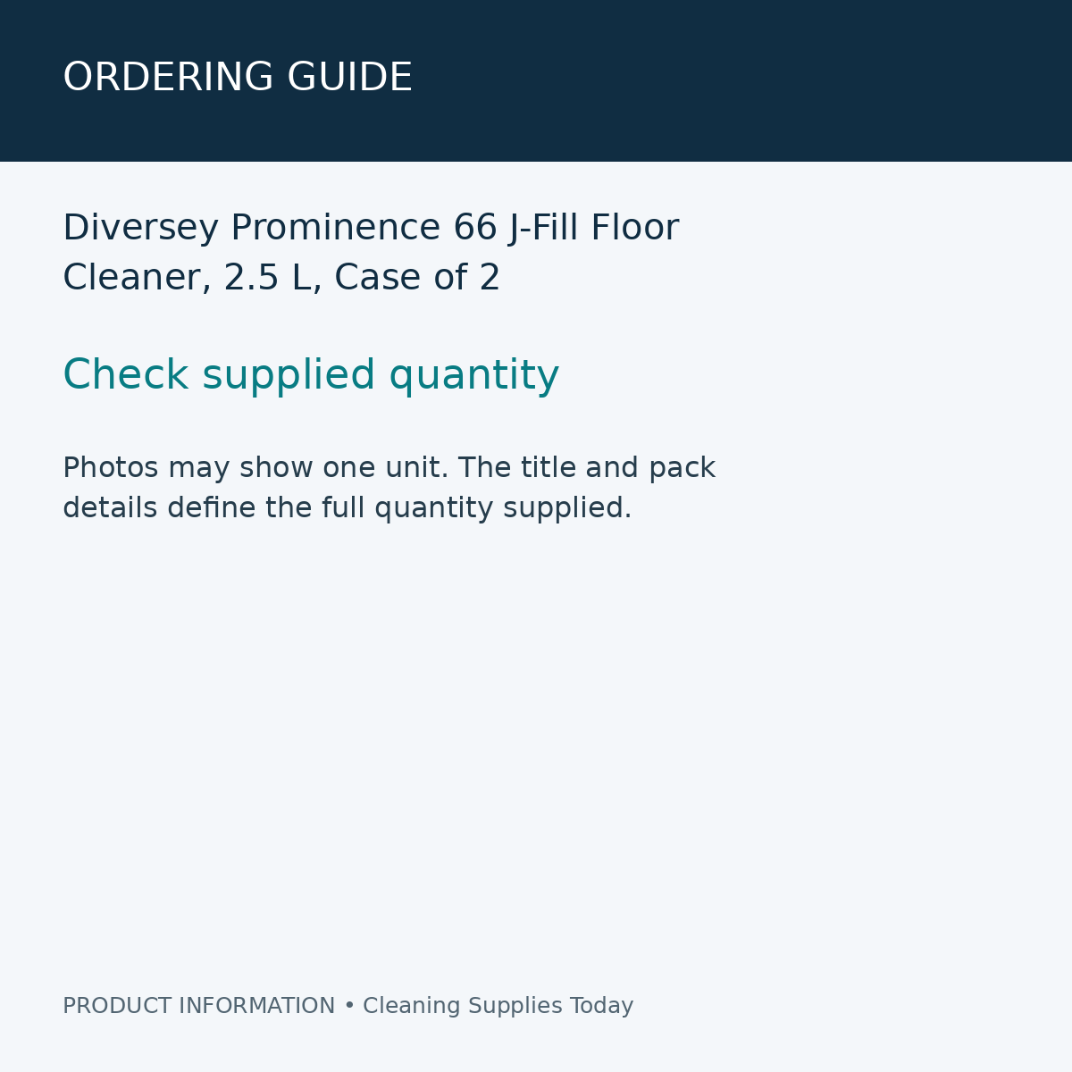 Diversey Prominence 66 J-Fill Floor Cleaner, 2.5 L, Case of 2 — ordering guide information card