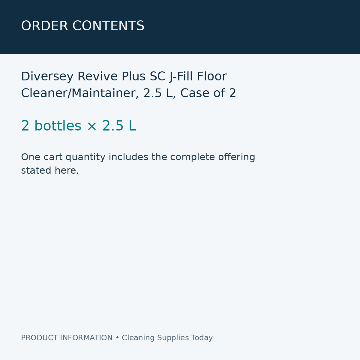 Diversey Revive Plus SC J-Fill Floor Cleaner/Maintainer, 2.5 L, Case of 2 — order contents information card