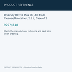 Diversey Revive Plus SC J-Fill Floor Cleaner/Maintainer, 2.5 L, Case of 2 — product reference information card