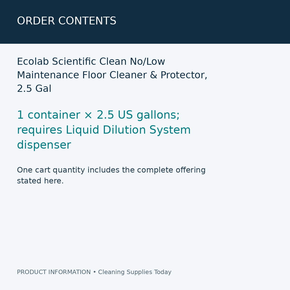 Ecolab Scientific Clean No/Low Maintenance Floor Cleaner & Protector, 2.5 Gal — order contents information card