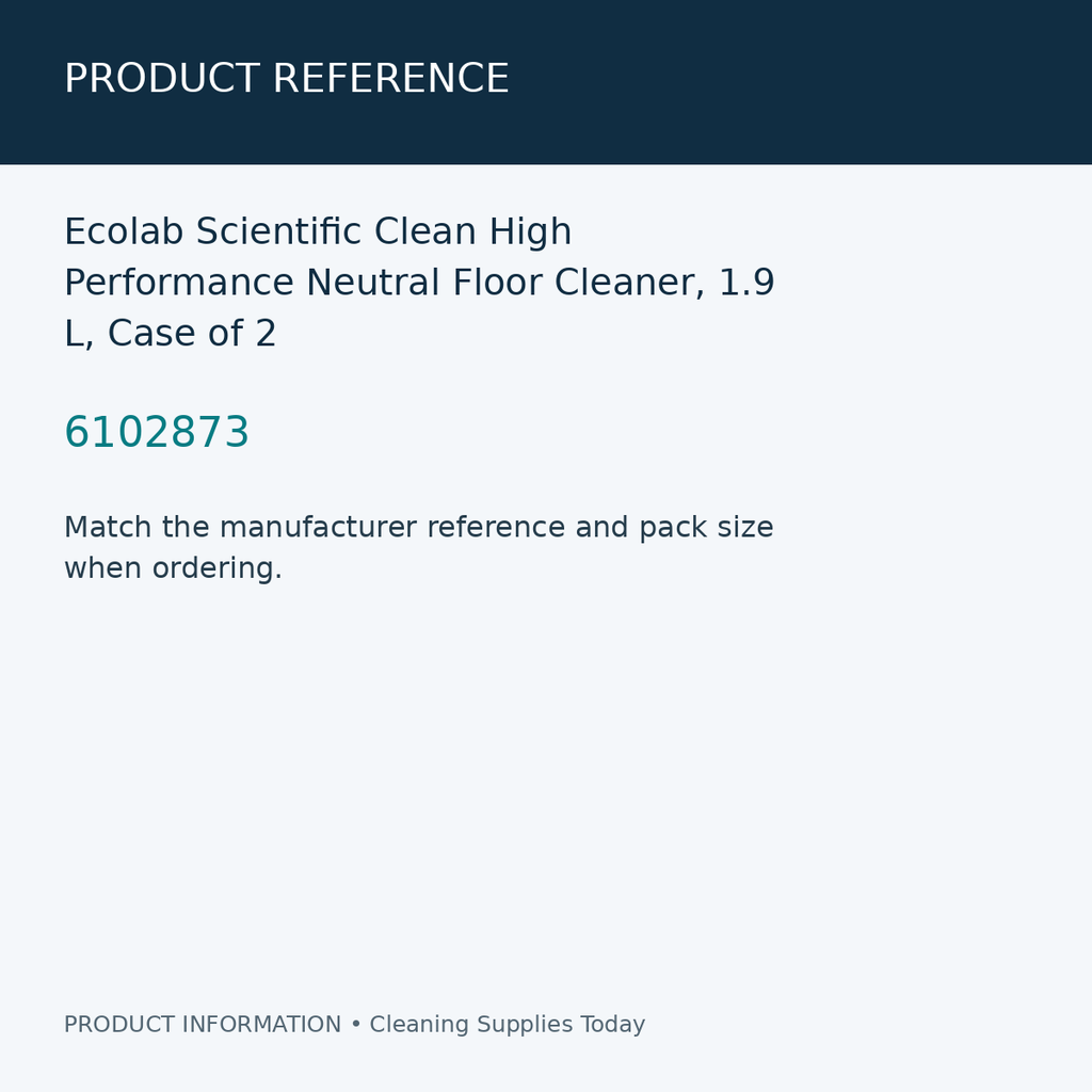 Ecolab Scientific Clean High Performance Neutral Floor Cleaner, 1.9 L, Case of 2 — product reference information card