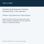 Diversey No-Maintenance Flooring Emulsion ProX, 1 Gal, Case of 4 — use & care information card