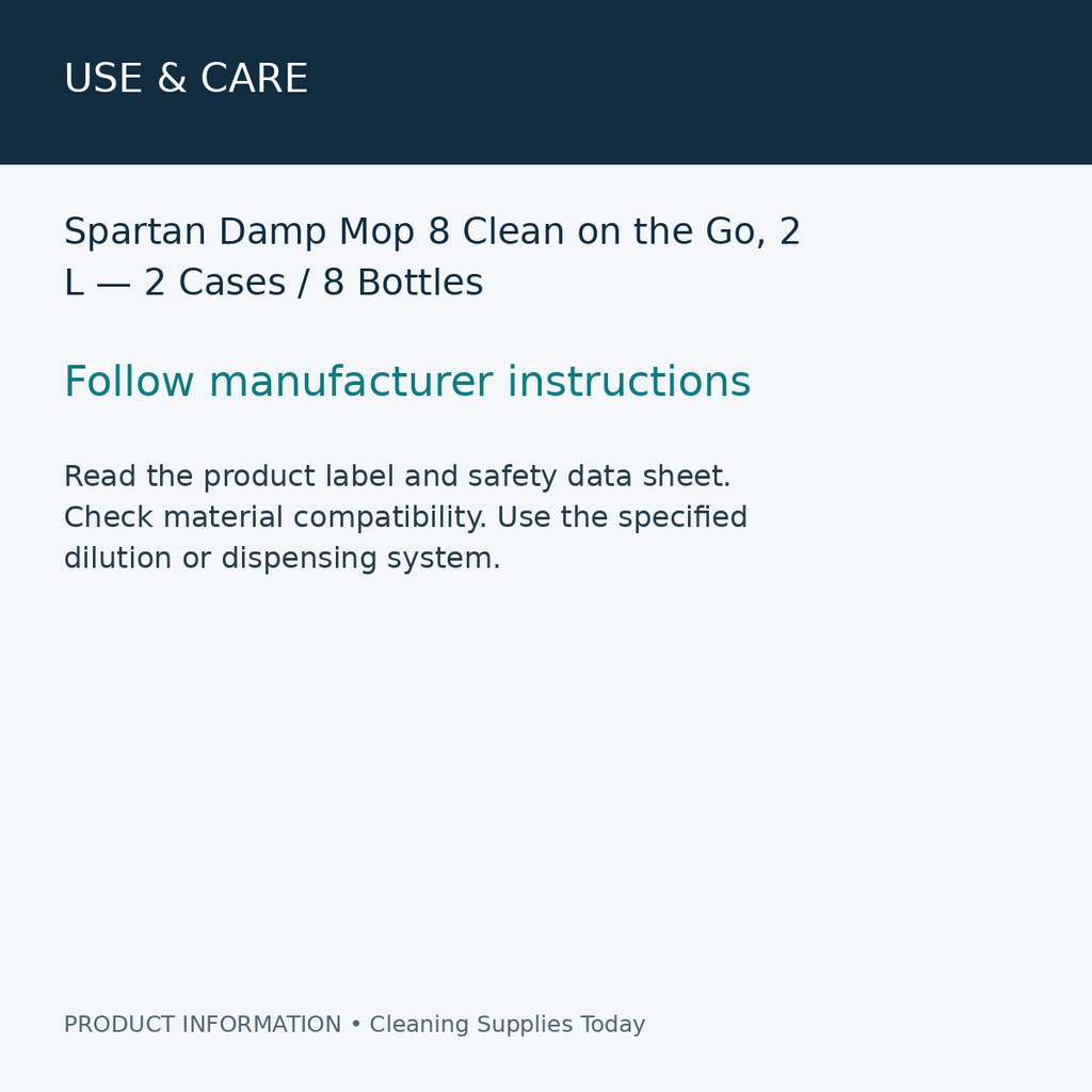 Spartan Damp Mop 8 Clean on the Go, 2 L — 2 Cases / 8 Bottles — use & care information card