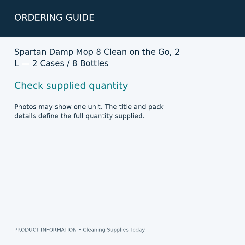 Spartan Damp Mop 8 Clean on the Go, 2 L — 2 Cases / 8 Bottles — ordering guide information card