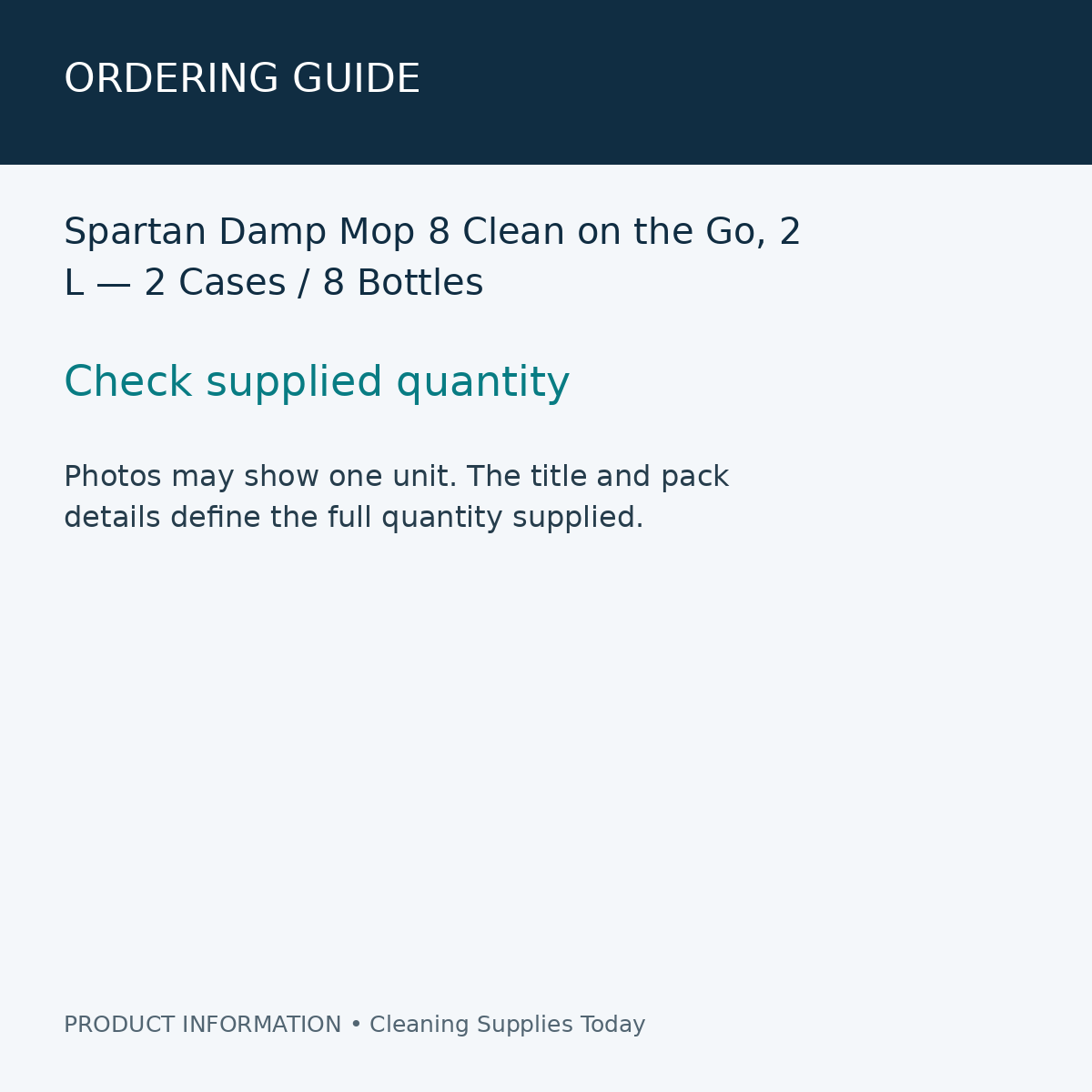 Spartan Damp Mop 8 Clean on the Go, 2 L — 2 Cases / 8 Bottles — ordering guide information card