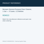 Renown General Purpose Floor Cleaner, 1 Gal — 3 Cases / 12 Bottles — product reference information card