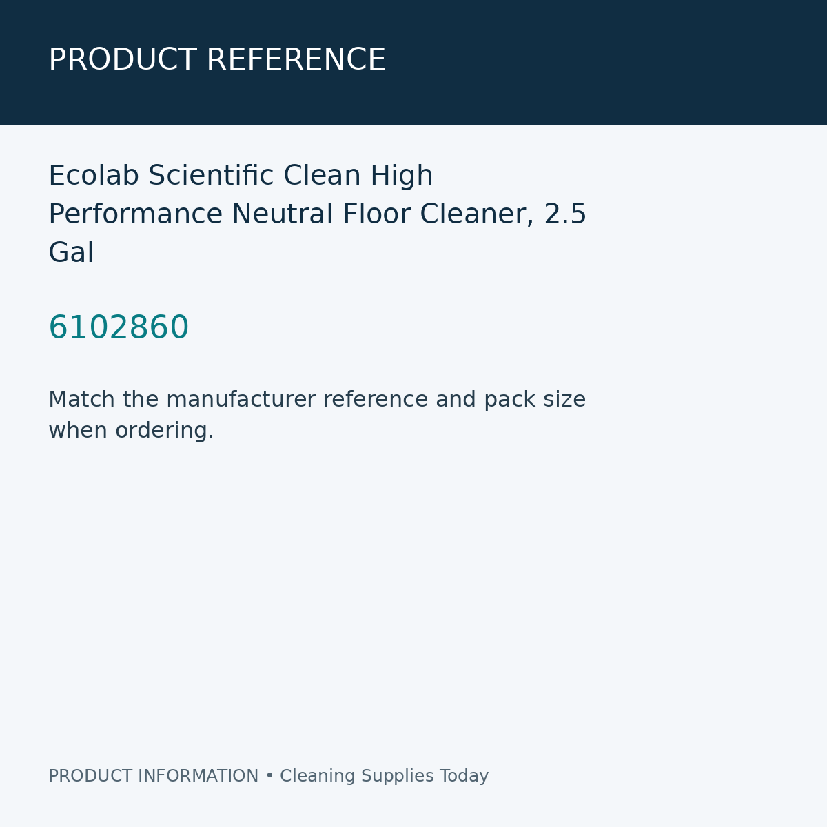 Ecolab Scientific Clean High Performance Neutral Floor Cleaner, 2.5 Gal — product reference information card