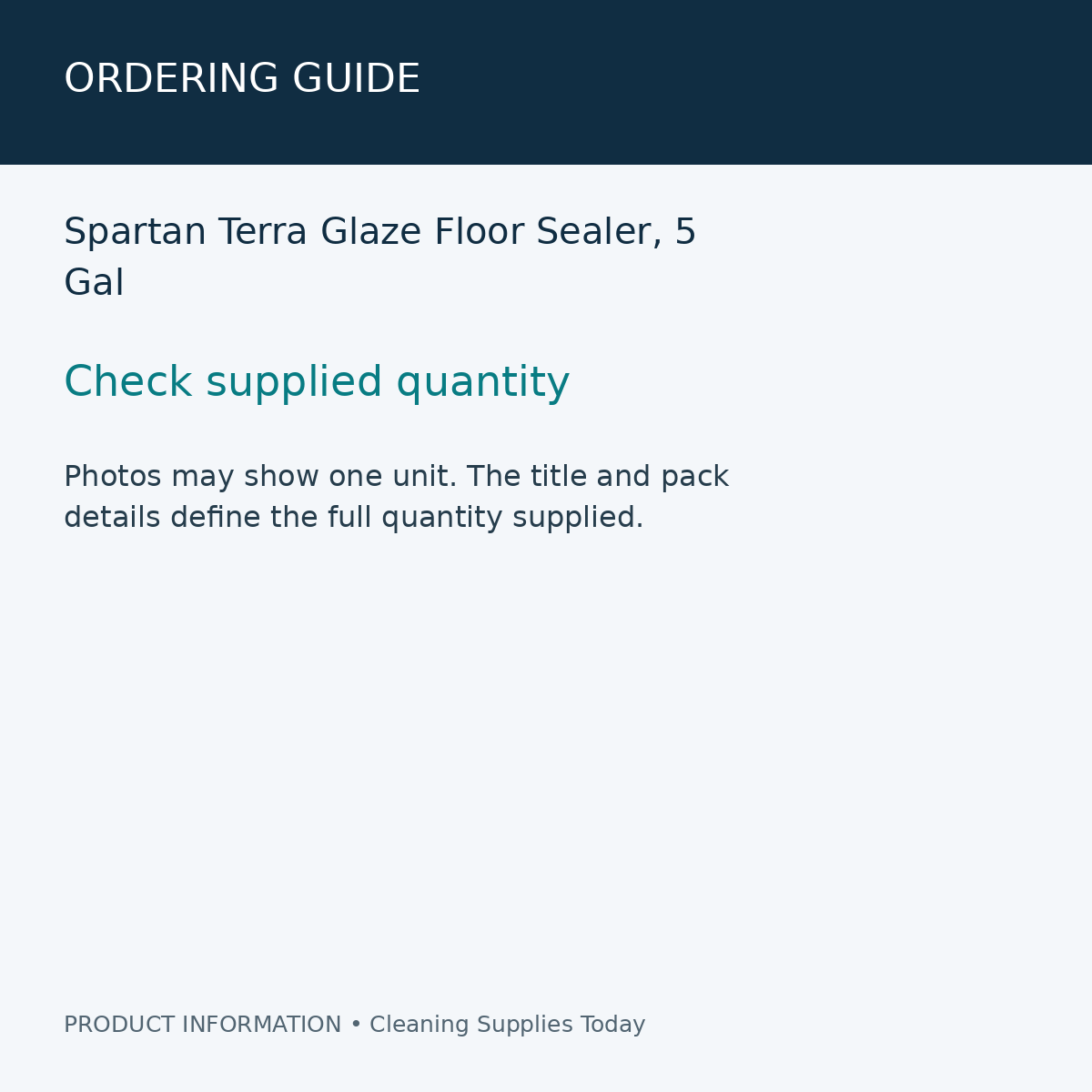 Spartan Terra Glaze Floor Sealer, 5 Gal — ordering guide information card