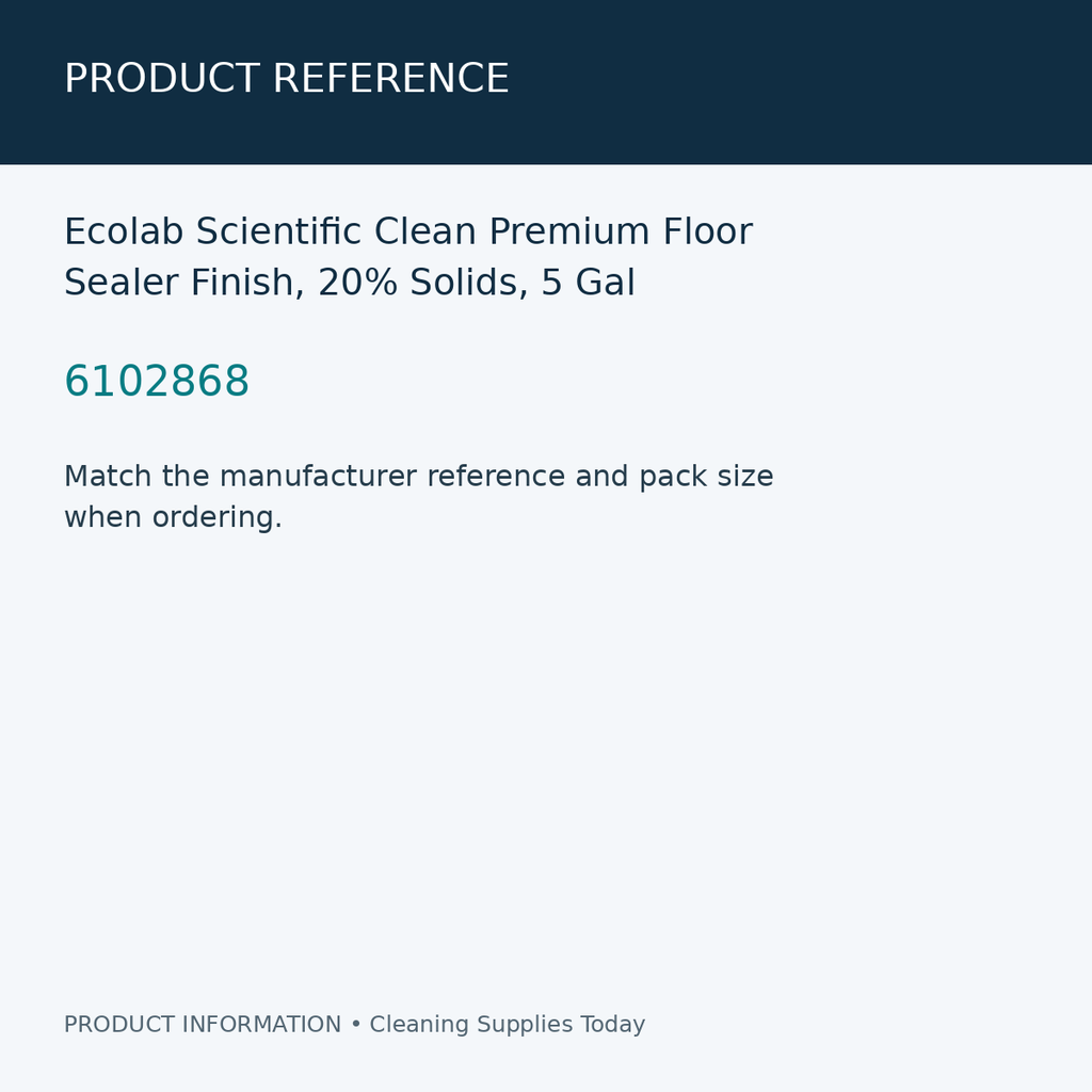 Ecolab Scientific Clean Premium Floor Sealer Finish, 20% Solids, 5 Gal — product reference information card