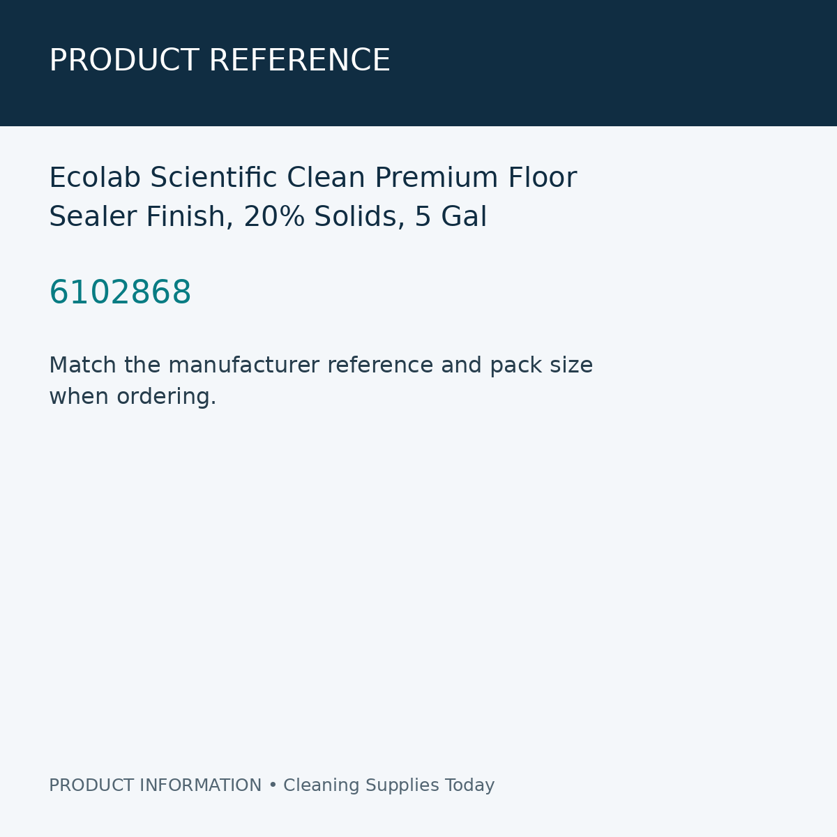 Ecolab Scientific Clean Premium Floor Sealer Finish, 20% Solids, 5 Gal — product reference information card