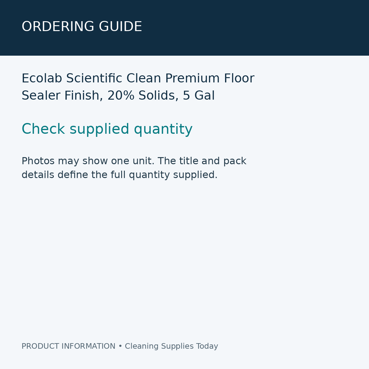 Ecolab Scientific Clean Premium Floor Sealer Finish, 20% Solids, 5 Gal — ordering guide information card