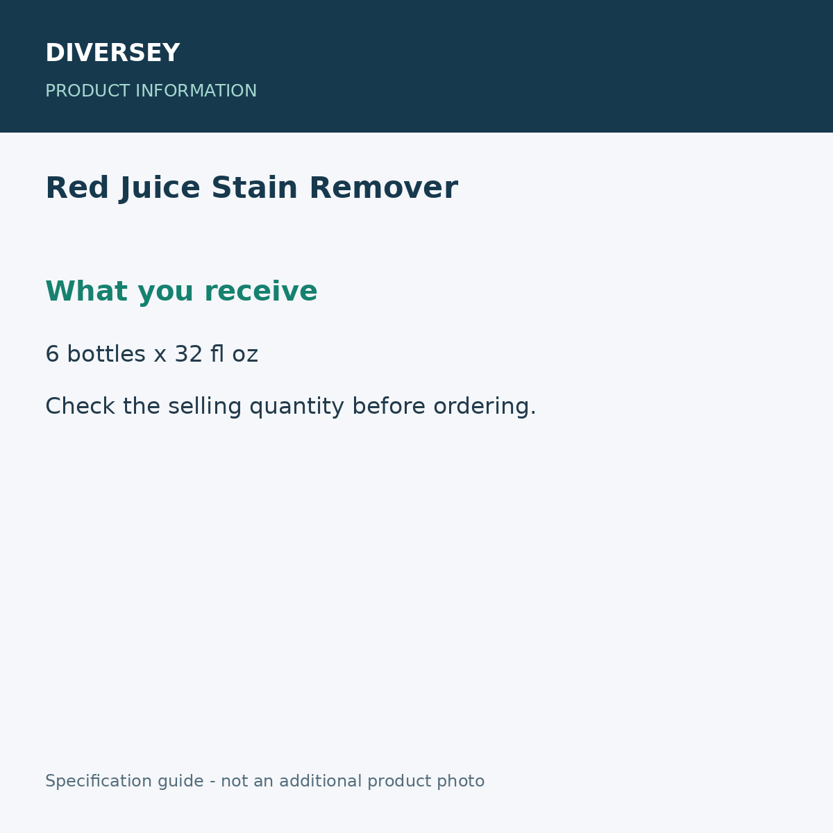 Red Juice Stain Remover - What you receive; 6 bottles x 32 fl oz; product information graphic