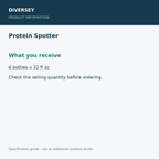 Protein Spotter - What you receive; 6 bottles x 32 fl oz; product information graphic