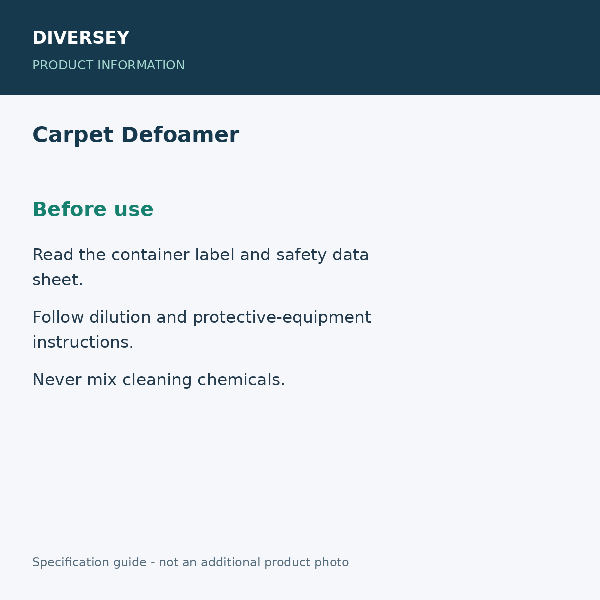 Carpet Defoamer - Before use; 6 bottles x 32 fl oz; product information graphic