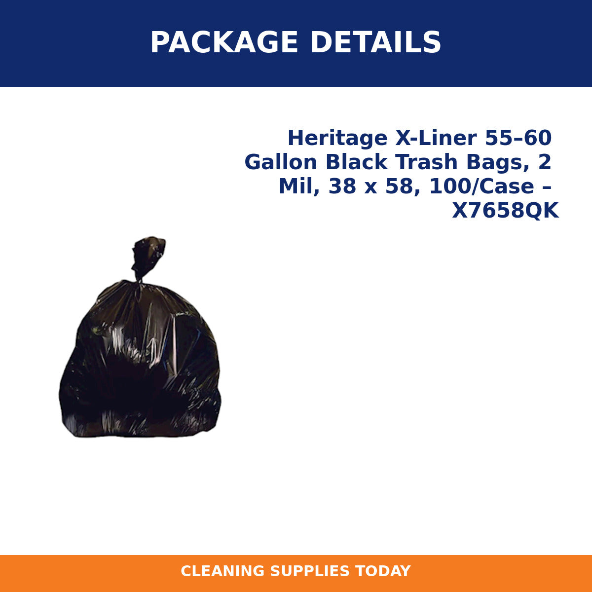 Package details for Heritage X-Liner 55–60 Gallon Black Trash Bags, 2 Mil, 38 x 58, 100/Case – X7658QK