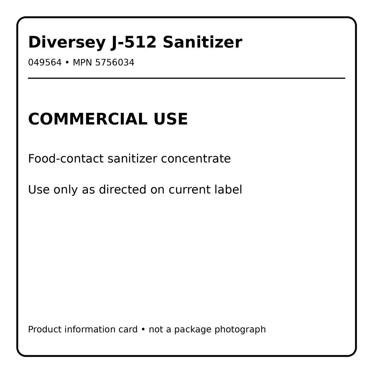 Diversey J-512 commercial use information card