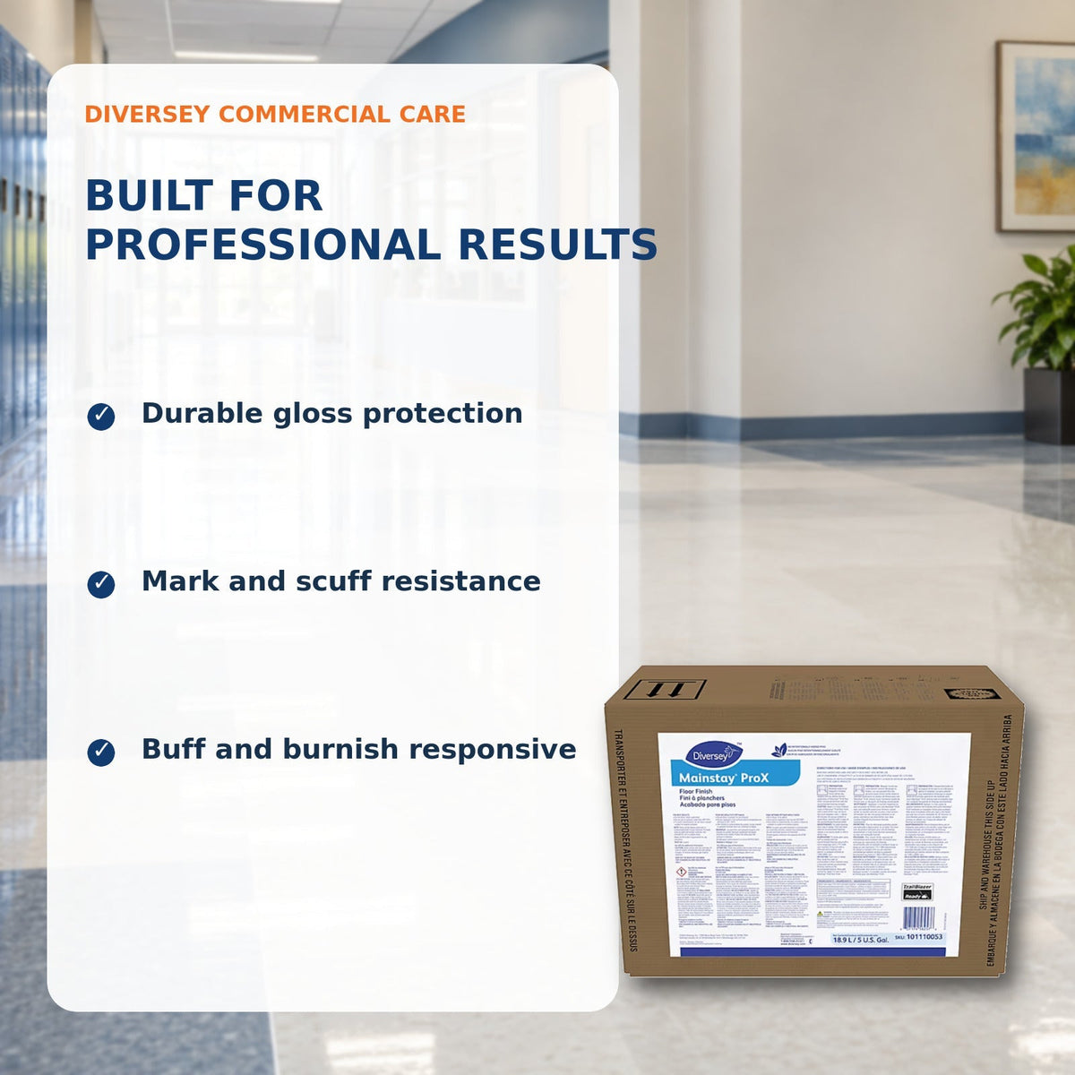 Diversey Mainstay ProX floor finish – product benefits