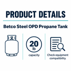 Betco Steel OPD Propane Tank size guide: 1 tank, 20 lb capacity