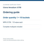 Clorox VersaSure 31759 — Ordering guide; Order quantity 1 = 10 buckets; MPN 31759 · 110 wipes each; Complete multipack included