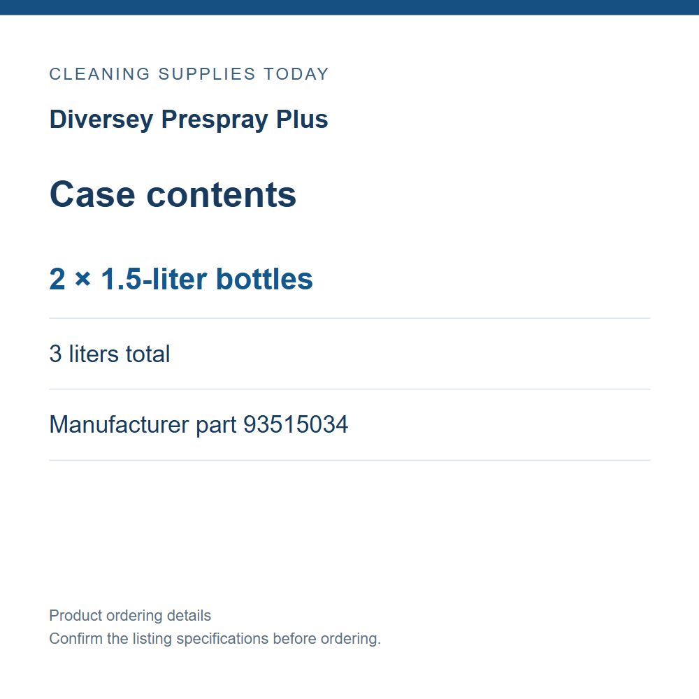 Diversey Prespray Plus — Case contents; 2 × 1.5-liter bottles; 3 liters total; Manufacturer part 93515034