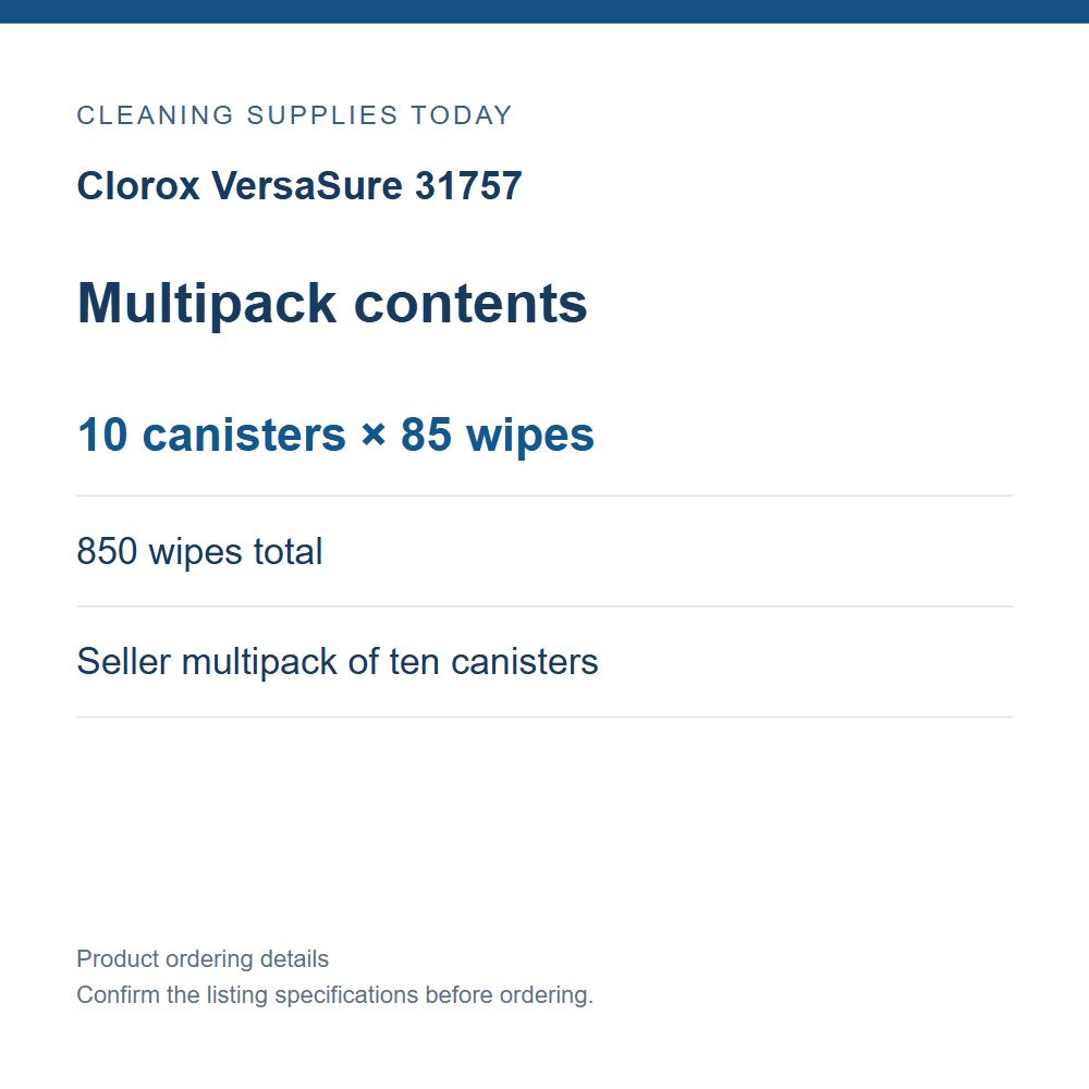 Clorox VersaSure 31757 — Multipack contents; 10 canisters × 85 wipes; 850 wipes total; Seller multipack of ten canisters