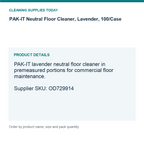 PAK-IT Neutral Floor Cleaner, Lavender, 100/Case — details guide