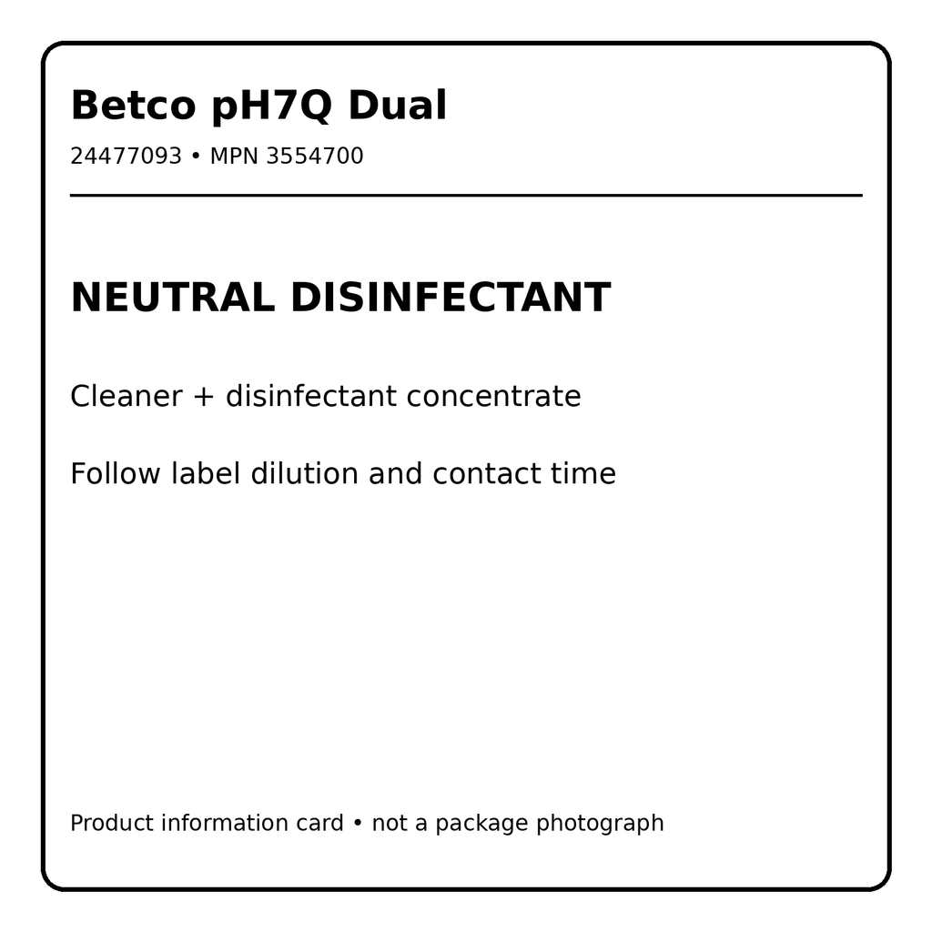 Betco pH7Q Dual disinfectant information card
