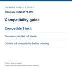 Renown REN05175-WB — Compatibility guide; Compatible 8-inch; Renown controlled roll towels; Confirm roll compatibility before ordering