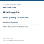 VersaSure 31759 — Ordering guide; Order quantity 1 = 6 buckets; VersaSure large wipes; Follow the current manufacturer label
